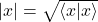 |x|= \sqrt{\langle x | x \rangle}